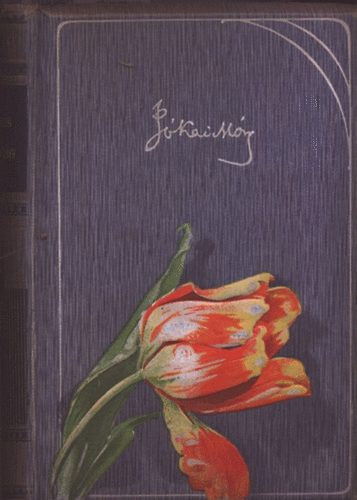 Jkai Mr - A fehr rzsa- Egy asszonyi hajszl