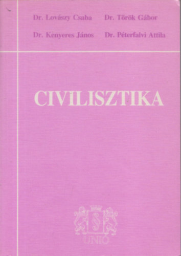 Kenyeres-Lov�szy-P�terfalvi-T�r�k - Civilisztika