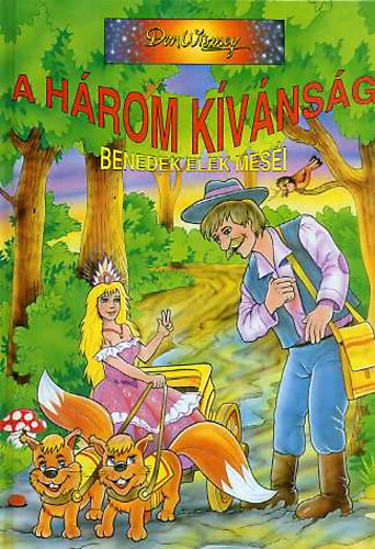 Benedek Elek - A hrom kvnsg
