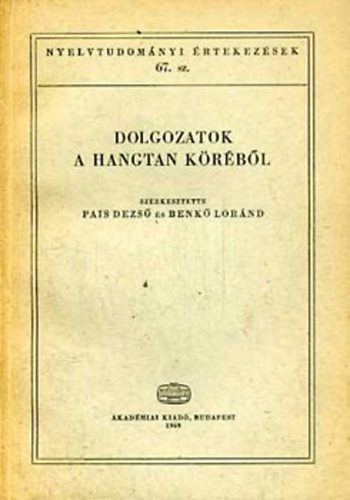 Pais Dezs; Benk Lornd  (szerk.) - Dolgozatok a hangtan krbl