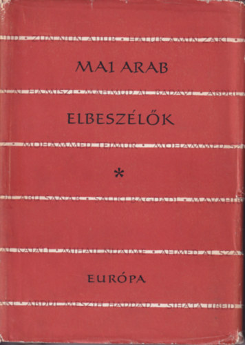 Eur�pa K�nyvkiad� - Mai arab elbesz�l�k