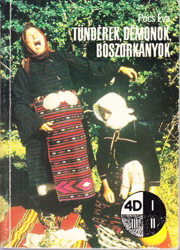 P�cs �va - T�nd�rek, d�monok, boszork�nyok