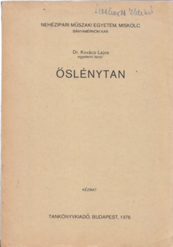 Dr. Kovcs Lajos - slnytan (Nehzipari Mszaki Egyetem Bnyamrnki kar) - kzirat