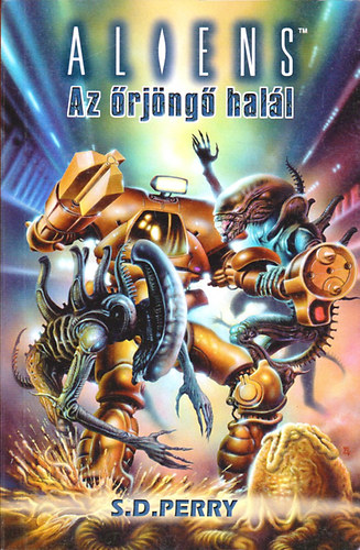 Stephani Perry - Aliens: Az rjng hall