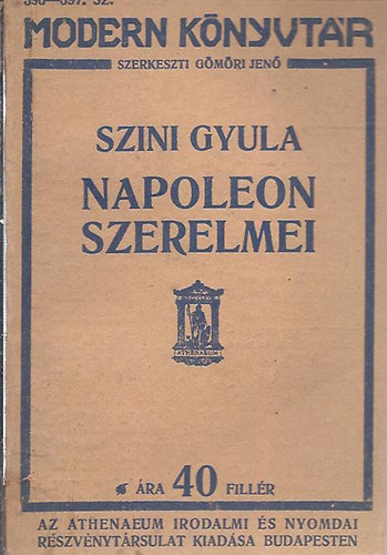 Szini Gyula - Napoleon szerelmei