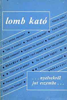 Lomb Kat - ...nyelvekrl jut eszembe...