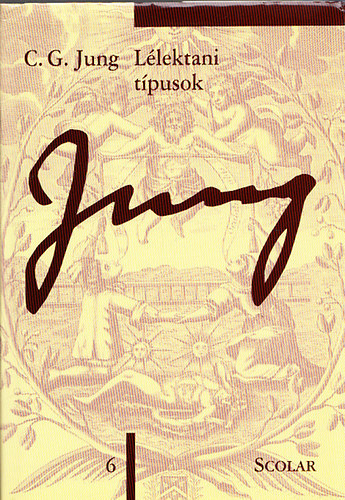 C. G. Jung - Llektani tpusok (C.G.Jung sszegyjttt munki 6.)