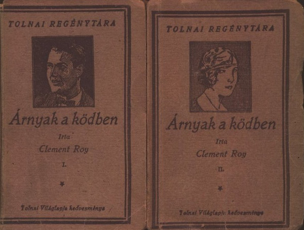 Clement Roy - �rnyak a k�dben I-II.