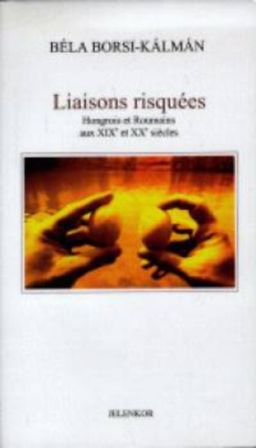 Borsi-Klmn Bla - Liaisons risques