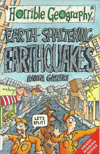 Anita Ganeri - Horrible Geography - Earth-Shattering Earthquakes