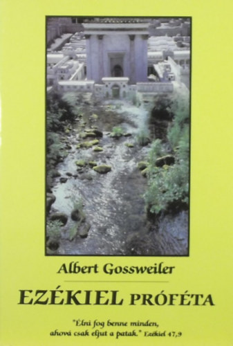 Albert Gossweiler - Ezkiel Prfta