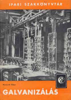 N�meth Tibor - Galvaniz�l�s (Ipari szakk�nyvt�r)