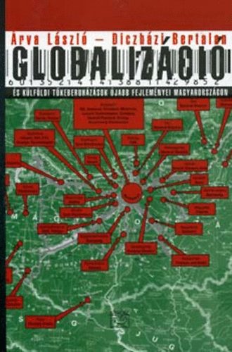 rva-Diczhzi - Globalizci s a klfldi tkeberuhzsok Magyarorszgon