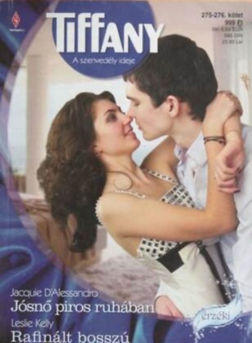 Leslie Kelly Jacquie DAlessandro - Tiffany 275-276. (Jósnő piros ruhában, Rafinált bosszú)