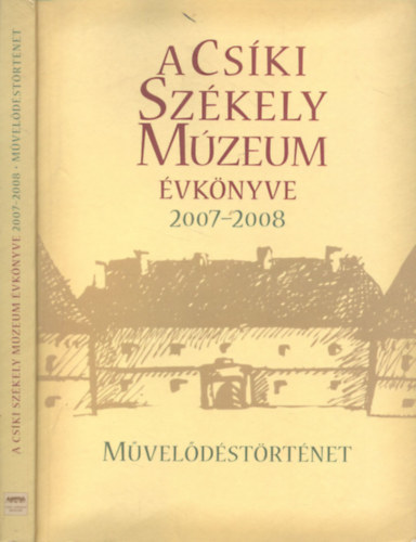 A Cs�ki Sz�kely M�zeum �vk�nyve 2007-2008 (M�vel�d�st�rt�net)