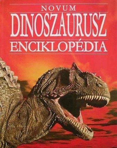 Novum Kiad - Novum dinoszaurusz enciklopdia