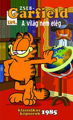 Jim Davis - Zseb-Garfield: A világ nem elég 124.