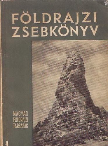 Mikl�s, T�th  L�ng (szerk) - F�ldrajzi zsebk�nyv X.�vfolyam