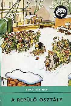 Erich K�stner - A rep�l� oszt�ly