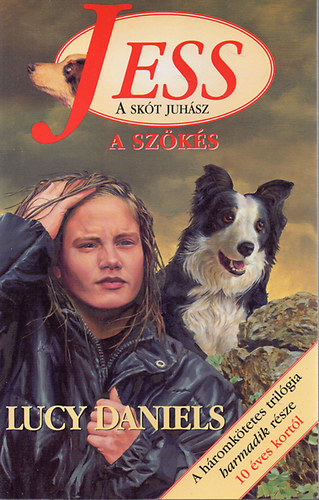 Lucy Daniels - Jess a skót juhász:A szökés