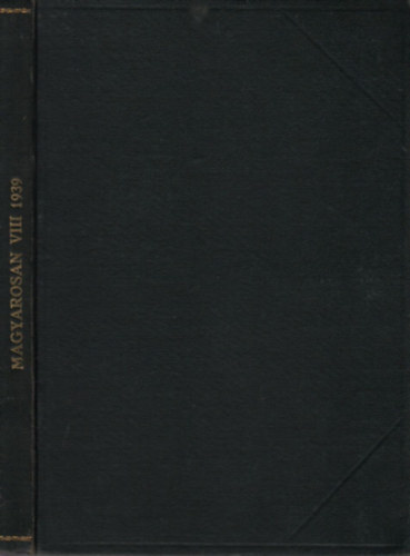 Putnoky Imre (szerk.) - Magyarosan (Nyelvművelő folyóirat)- 1939/1-5. füzet (teljes évfolyam, egybekötve)