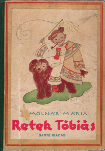 Molnár Mária - Retek Tóbiás