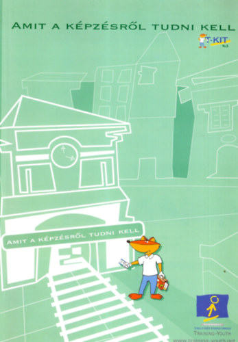 Amit a k�pz�sr�l tudni kell T-Kit