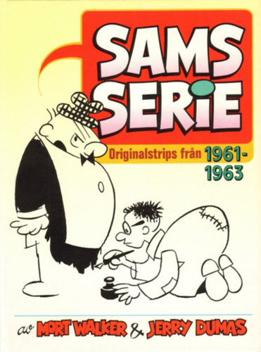 Mort Walker - Jerry Dumas - Sam Serie Originalstrips fran 1961-1963