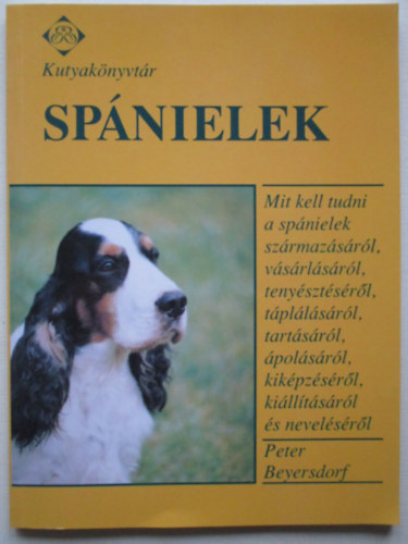 Peter Beyersdorf - Sp�nielek (Kutyak�nyvt�r)