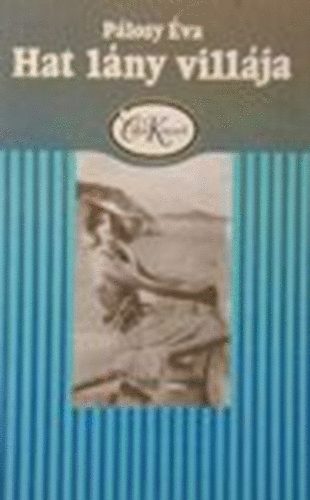 P�losy �va - Hat l�ny vill�ja