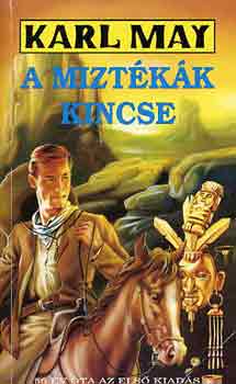 May K�roly - A mizt�k�k kincse