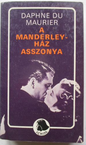 Daphne du Maurier - A Manderley-h�z asszonya