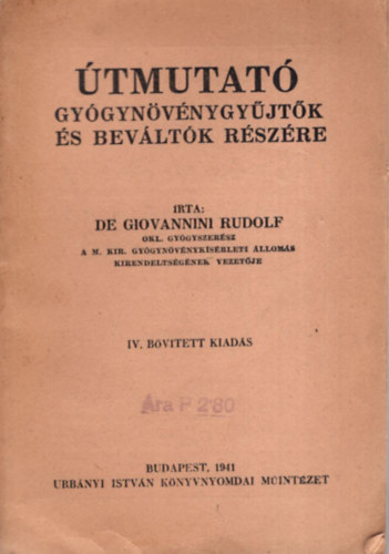 De Giovannini Rudolf - tmutat gygynvnygyjtk s bevltk rszre