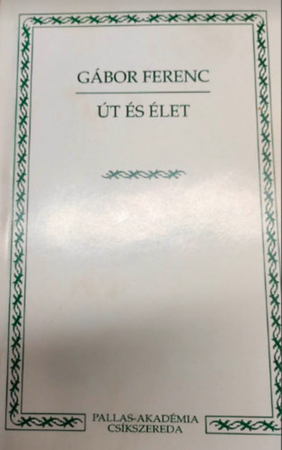 G�bor Ferenc - �t �s �let