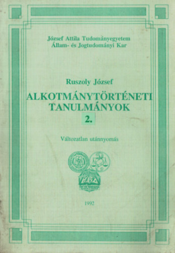 Ruszoly Jzsef - Alkotmnytrtneti tanulmnyok 2.