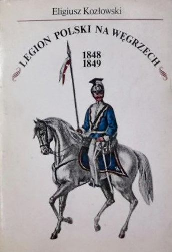 Legion Polski na Wgrzech 1848-1849