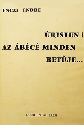 Enczi Endre - risten! Az bc minden betje...
