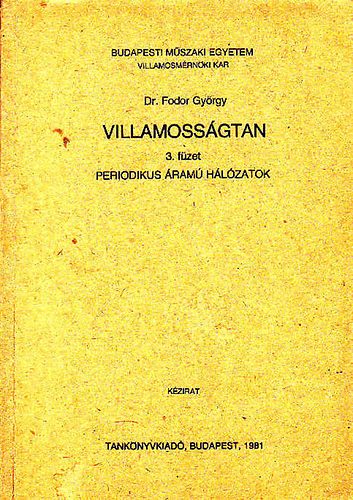 Fodor Gyrgy - Villamossgtan III. -Periodikus ram hlzatok
