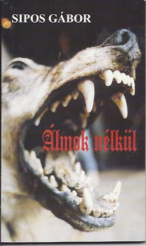 Sipos Gbor - lmok nlkl