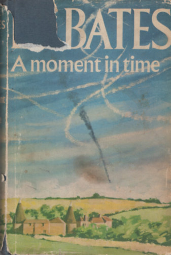H.E. Bates - A Moment in Time