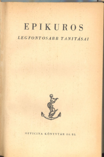 Epikuros - Epikuros legfontosabb tanitásai