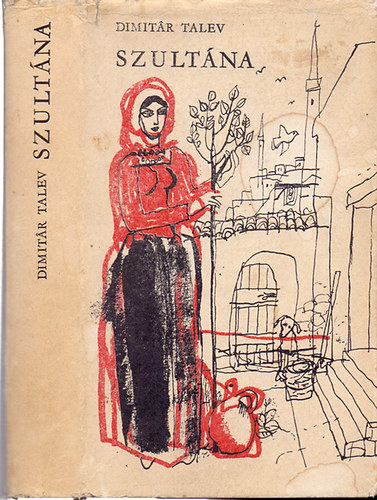 Dimitr Talev - Szultna