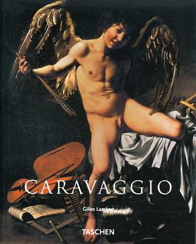 Gilles Lambert - Caravaggio (Taschen)
