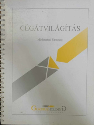 Sz�nt� Imre - Korom Erik - C�g�tvil�g�t�s - M�dszertani �tmutat�