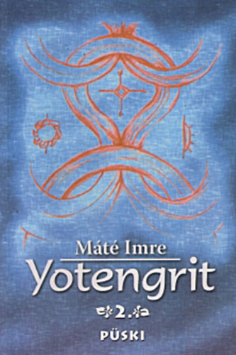 Máté Imre - Yotengrit II.