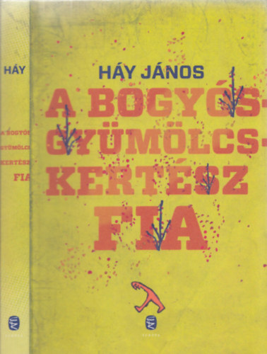 Hy Jnos - A bogysgymlcskertsz fia