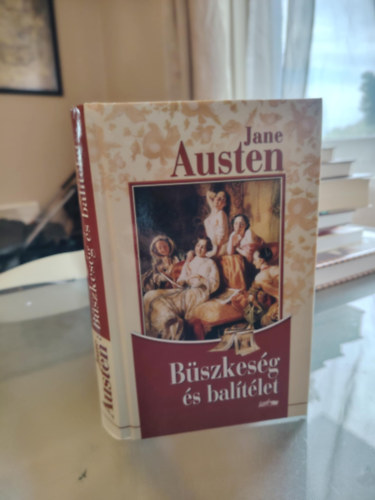 Jane Austen - Büszkeség és balítélet