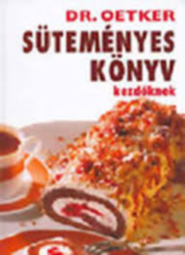 Dr. Oetker - S�tem�nyesk�nyv kezd�knek