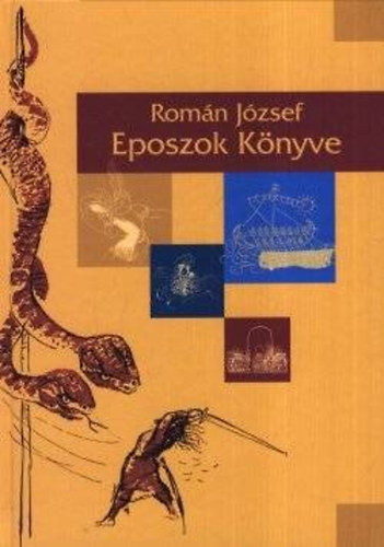 Román József - Eposzok könyve