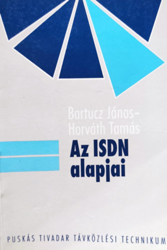 Horv�th Tam�s - Az ISDN alapjai